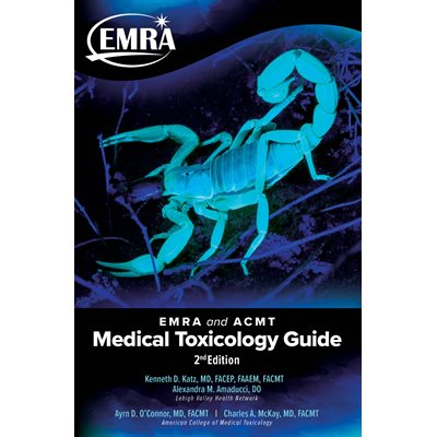 EMRA and ACMT Medical Toxicology Guide, 2nd. ed.