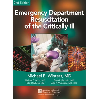 Emergency Department Resuscitation of the Critically Ill, 2nd Ed.